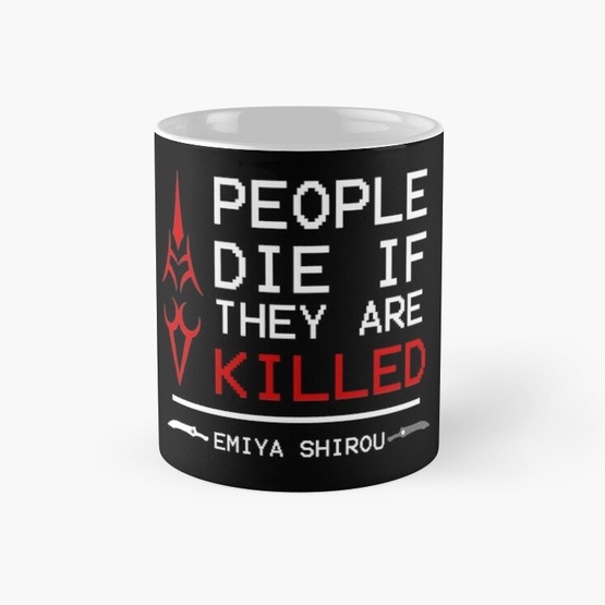 Jual Mug Gelas People die if they are killed emiya shirou Fate Stay ...
