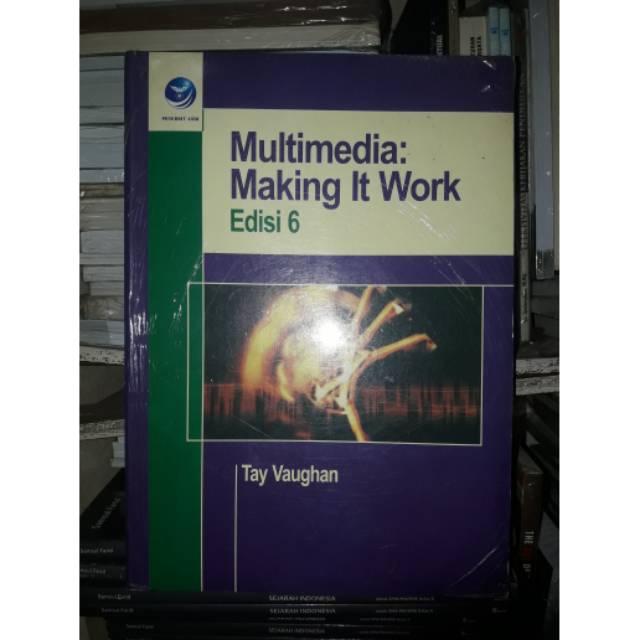 Jual Buku Multimedia Making It Work Edisi 6 by Tay Vaughan Shopee