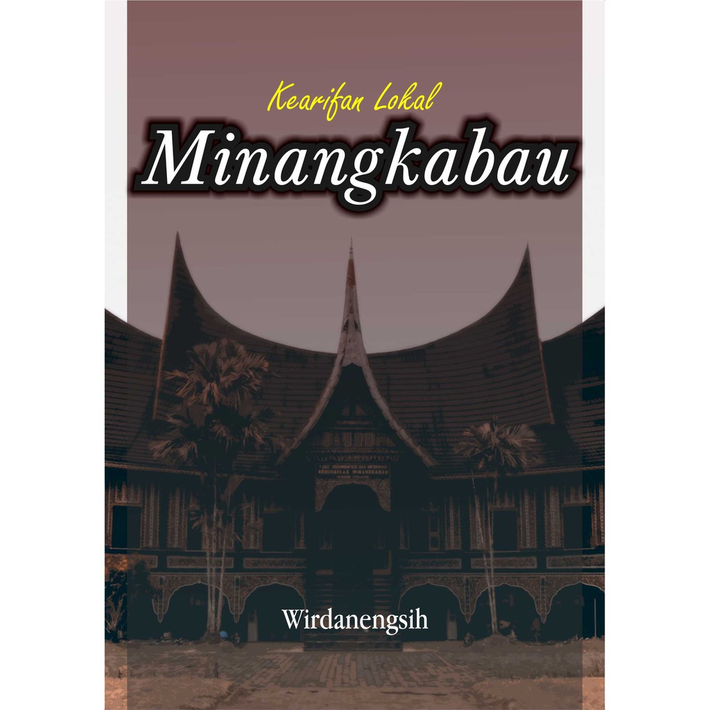 Jual Buku Kearifan Lokal Minangkabau ORIGINAL Deepublish | Shopee Indonesia