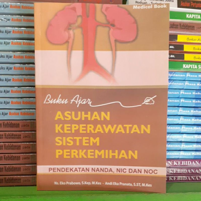 Jual Buku Ajar Asuhan Keperawatan Sistem Perkemihan Shopee Indonesia