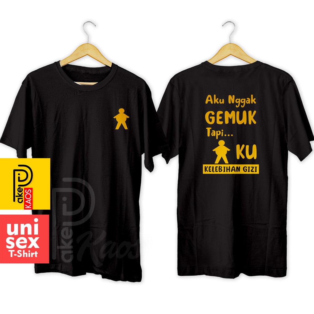 Jual PakeKaos - Kaos AKU NGGAK GEMUK Cotton 30s Distro Baju Humor Orang  Gemuk Pria Wanita Unisex | Shopee Indonesia