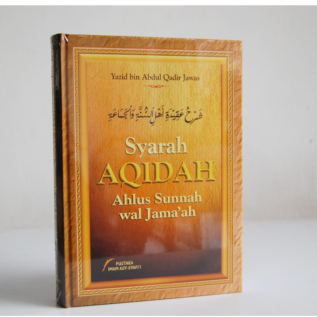 Jual BESTSELLER BUKU SYARAH AQIDAH AHLUS SUNNAH WAL JAMAAH - YAZID BIN ...