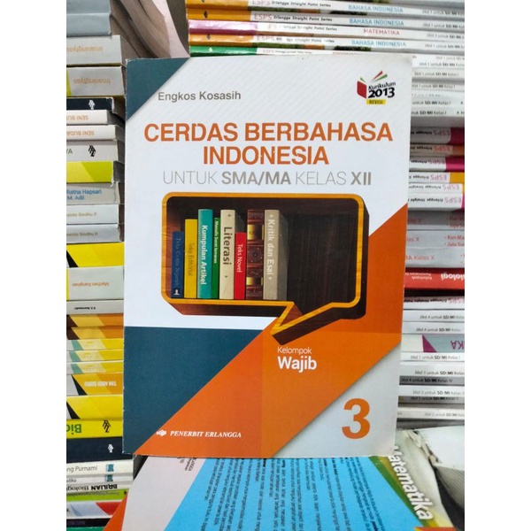 Jual Buku Bahasa Indonesia/cerdas Berbahasa Indonesia Kelas 12/XII/3 ...