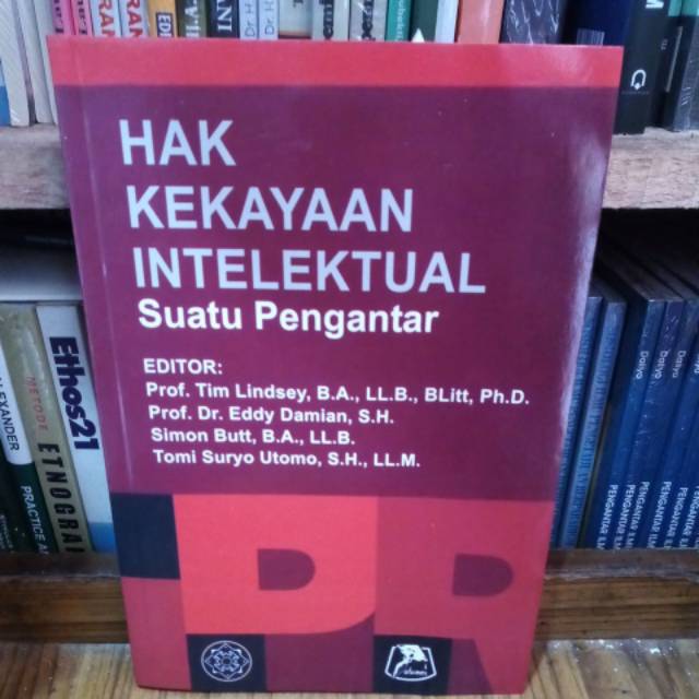 Jual Buku HAK KEKAYAAN INTELEKTUAL By Tim Lindsey, Eddy Damian, Simon ...