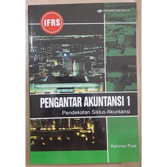 Jual PENGANTAR AKUNTANSI 1 PENDEKATAN SIKLUS AKUNTANSI BY RAHMAN PURA ...