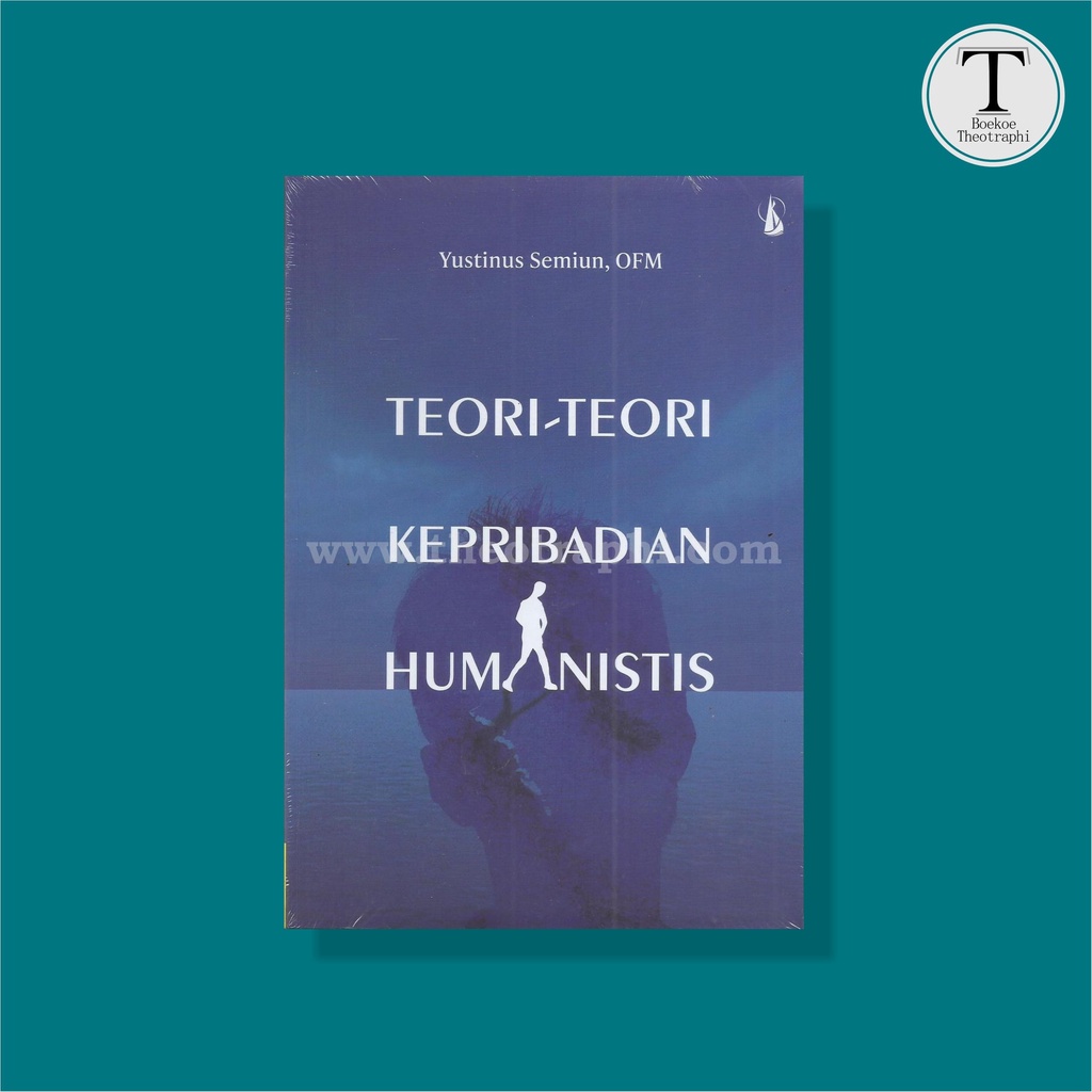 Jual Teori-Teori Kepribadian Humanistis - Yustinus Semiun, OFM | Shopee ...