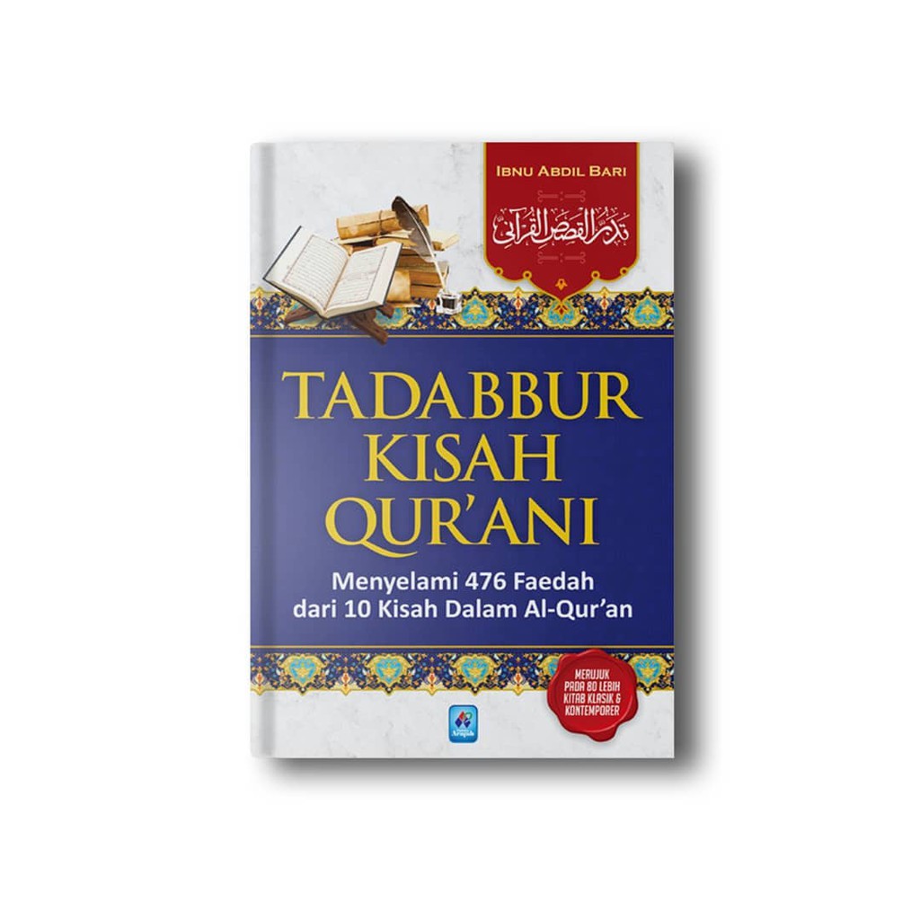 Jual Tadabbur Kisah Qur'ani -Menyelami 476 Faedah Dari Kisah Dalam Al ...