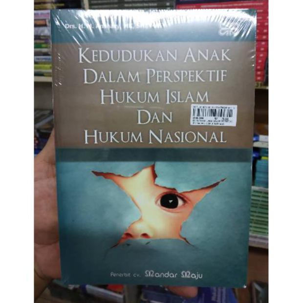 Jual Buku Kedudukan Anak Dalam Perspektif Hukum Islam Dan Hukum ...