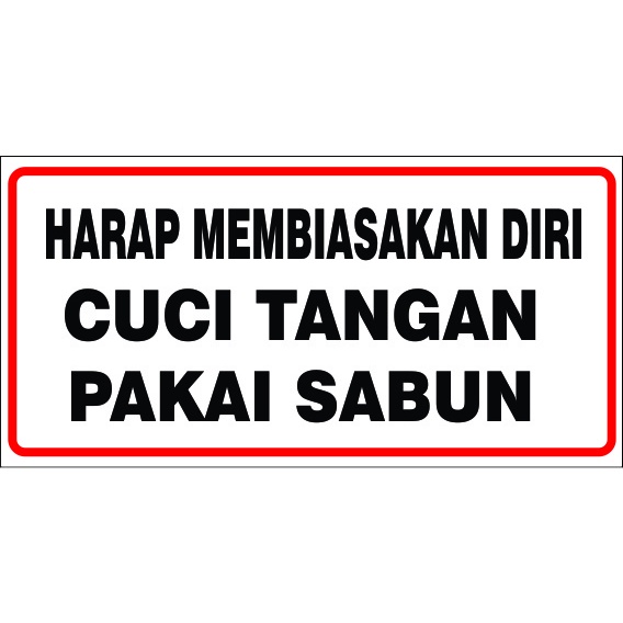 Jual Stiker Peringatan Biasakan CUCI TANGAN | Shopee Indonesia