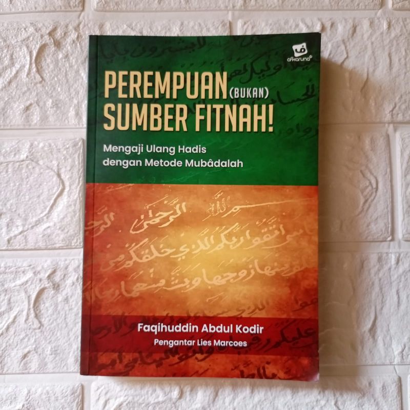 Jual Perempuan Bukan Sumber Fitnah Perempuan Bukan Makhluk Domestik Faqihuddin Abdul