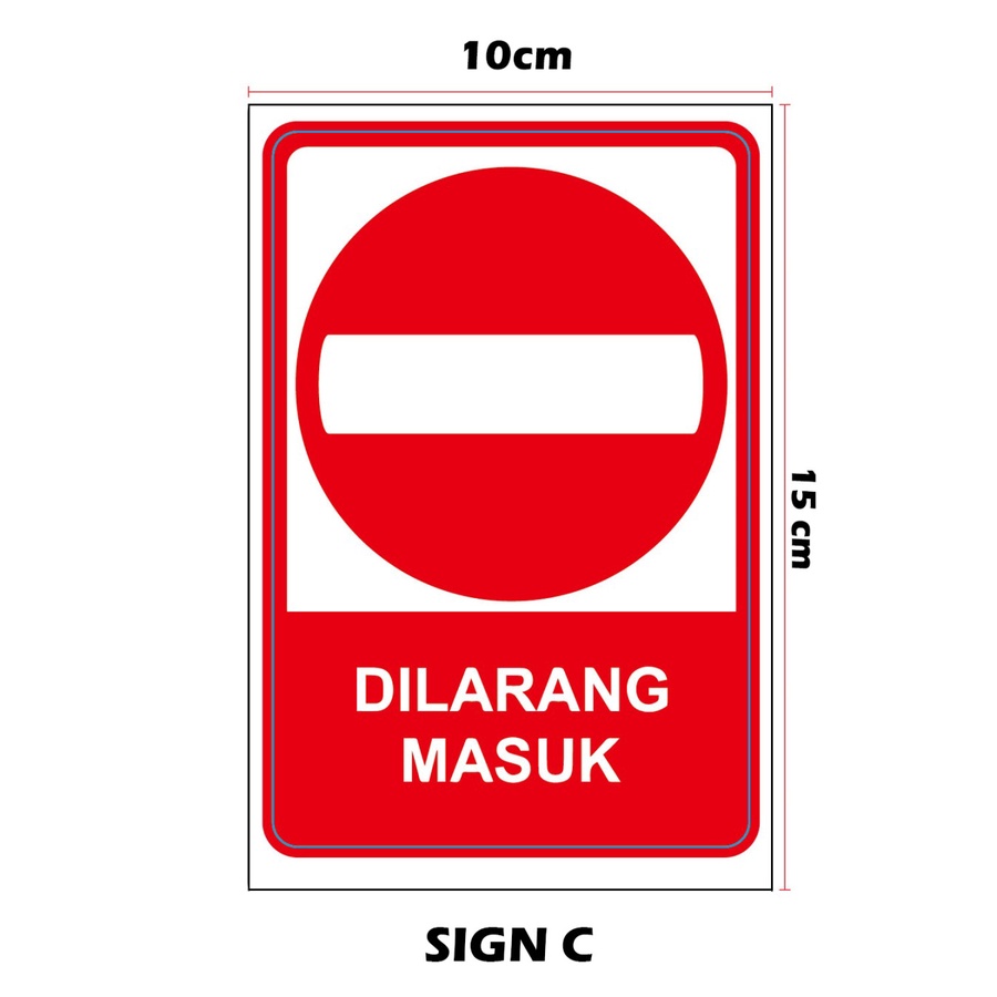 Jual Stiker Tulisan Pemberitahuan Sign C Dilarang Masuk Tanda 10x15cm Stiker Pintu Shopee 1194