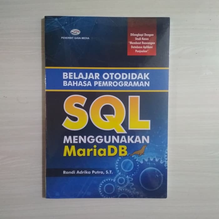 Jual Buku Belajar otodidak bahasa pemrograman sql query menggunakan ...
