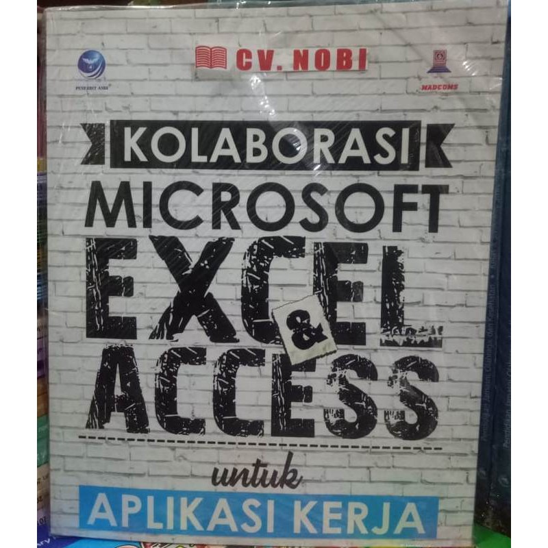 Jual Kolaborasi Microsoft Excel & Access Untuk Aplikasi Kerja ORIGINAL ...