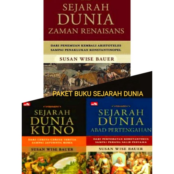 Jual Paket Buku Sejarah Dunia Oleh Susan Wise Bauer Shopee Indonesia