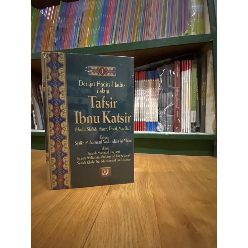 Jual Derajat Hadits Hadits Dalam Tafsir Ibnu Katsir Jilid Shopee