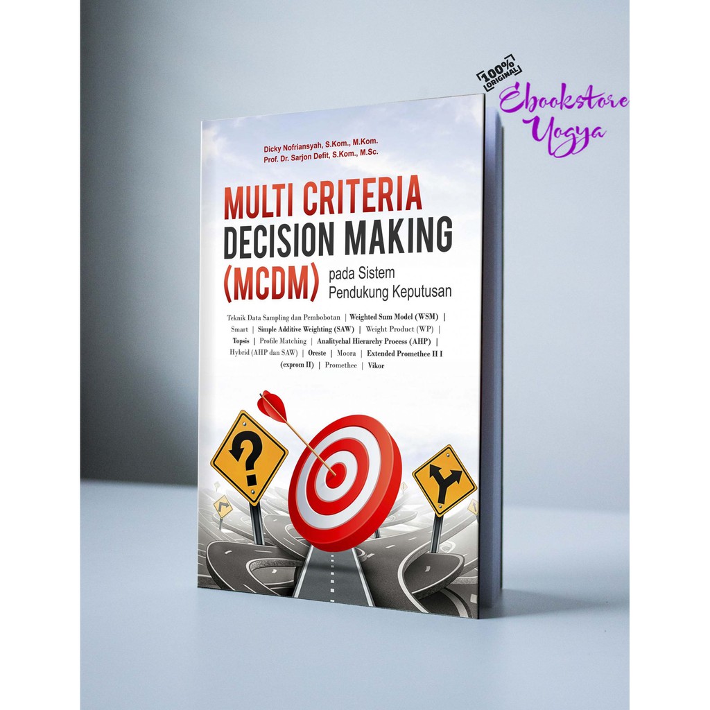 Jual Multi Criteria Decision Making (MCDM) pada Sistem Pendukung ...