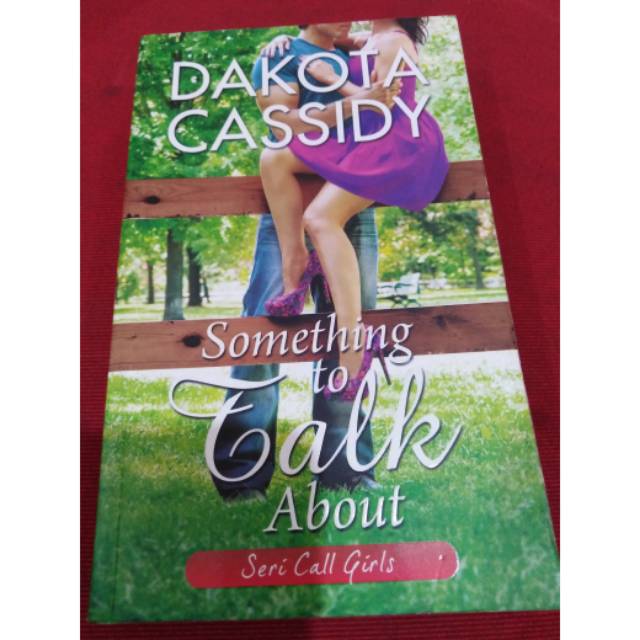 Jual Dakota cassidy something to talk about | Shopee Indonesia