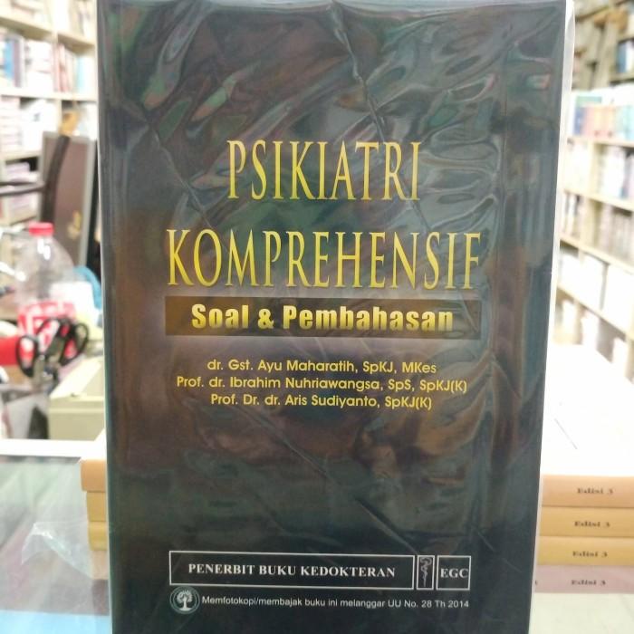 Jual Buku / Psikiatri Komprehensif Soal & Pembahasan - Ayu Maharatih ...