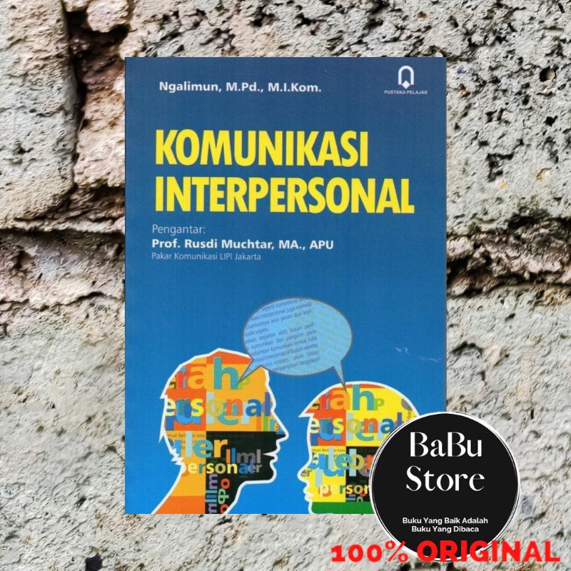 Jual Buku KOMUNIKASI INTERPERSONAL - Ngalimun - Pustaka Pelajar PP ...