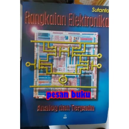 Jual Buku Rangkaian Elektronika Analog Dan Terpadu - Sutanto | Shopee ...