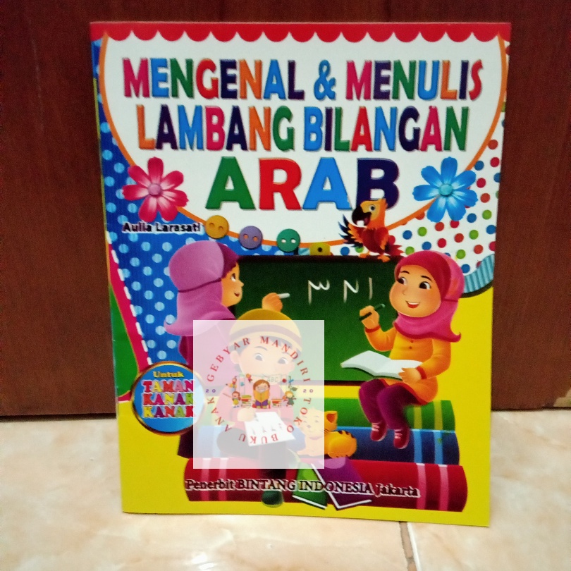 Jual Buku Mengenal Dan Menulis Lambang Bilangan Arab Taman Kanak-kanak ...