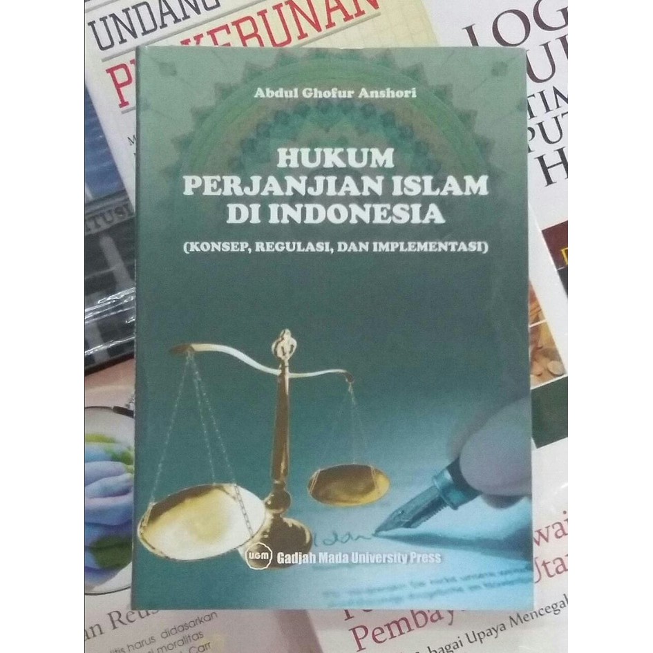 Jual BUKU HUKUM PERJANJIAN ISLAM DI INDONESIA - ABDUL GHOFUR ANSHORI ...