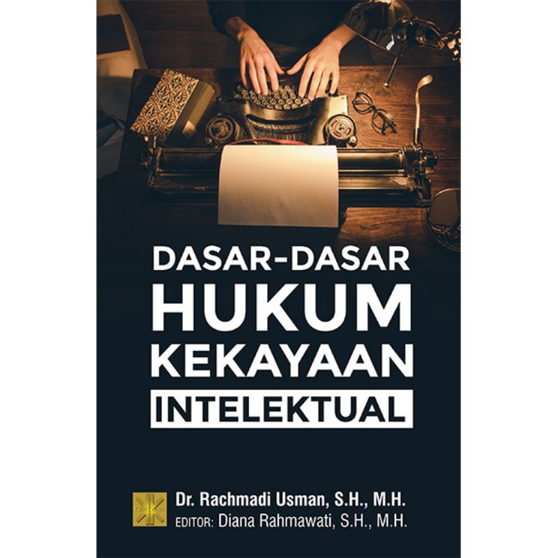 Jual DASAR DASAR HUKUM KEKAYAAN INTELEKTUAL (ORIGINAL) | Shopee Indonesia