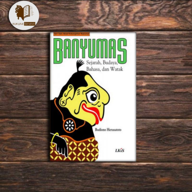 Jual Banyumas Sejarah Budaya Bahasa dan Watak | Shopee Indonesia