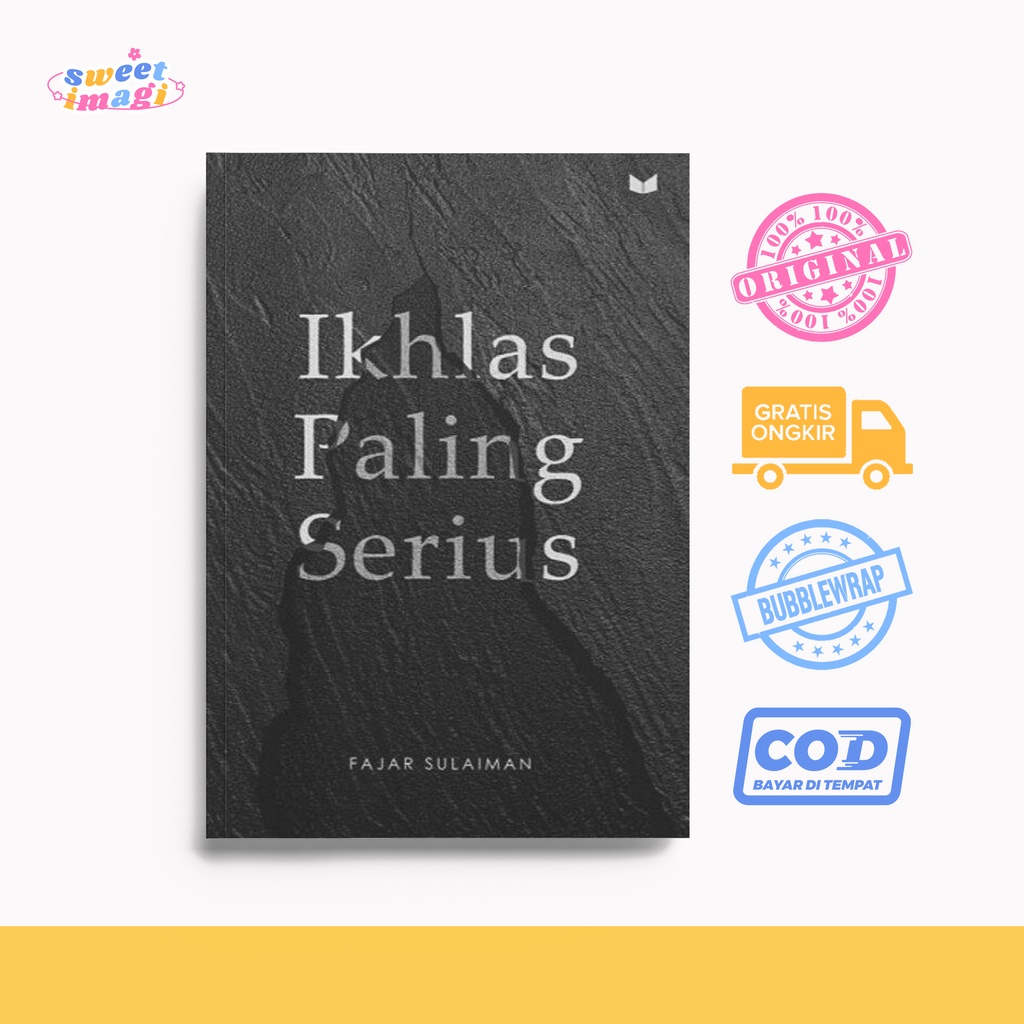 Jual Buku Ikhlas Paling Serius by Fajar Sulaiman Shopee Indonesia