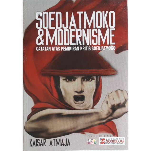 Jual Buku Soedjatmoko & Modernisme Catatan Atas Pemikiran Kritis ...