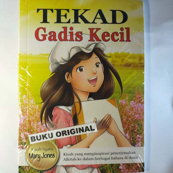 Jual TEKAD GADIS KECIL - KISAH NYATA MARY JONES - Kisah yang