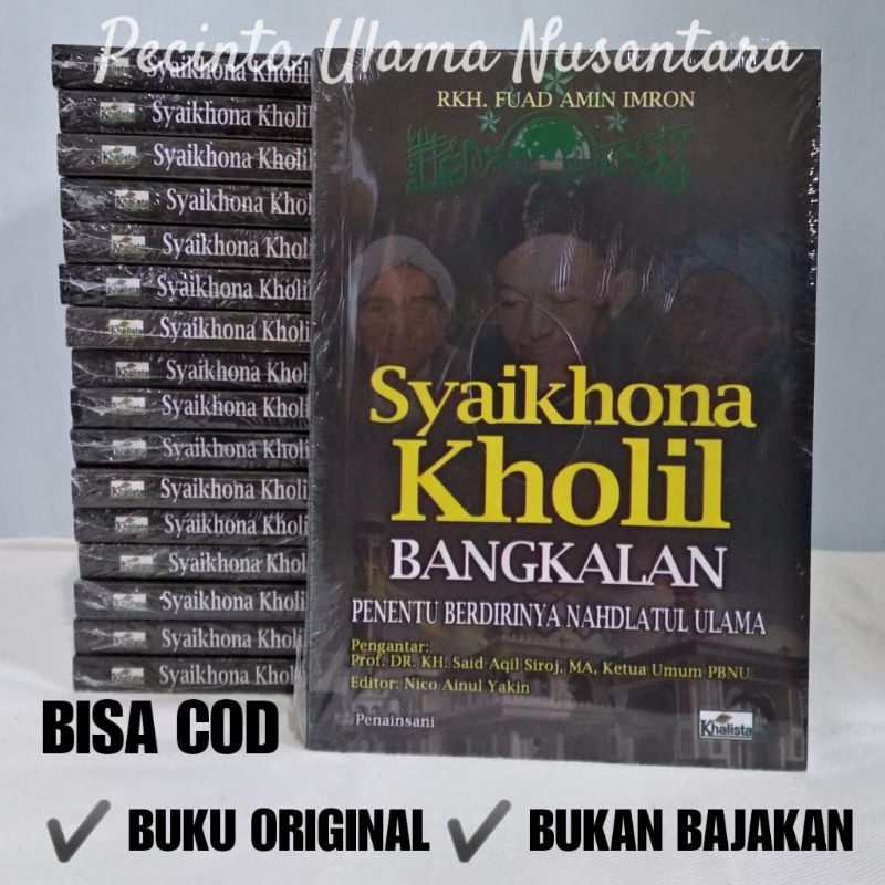 Jual BUKU BIOGRAFI SYAIKHONA KHOLIL BANGKALAN PENENTU BERDIRINYA NU ...