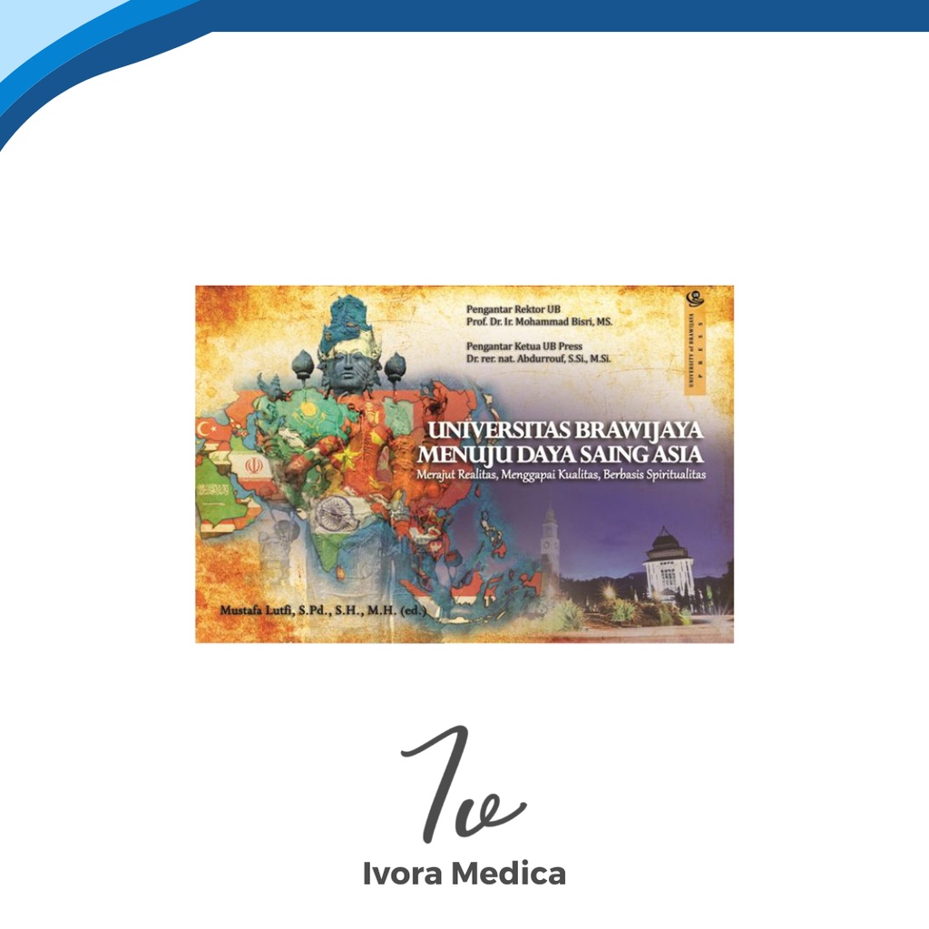 Jual [ORIGINAL]UB Press| Universitas Brawijaya Menuju Daya Saing Asia ...