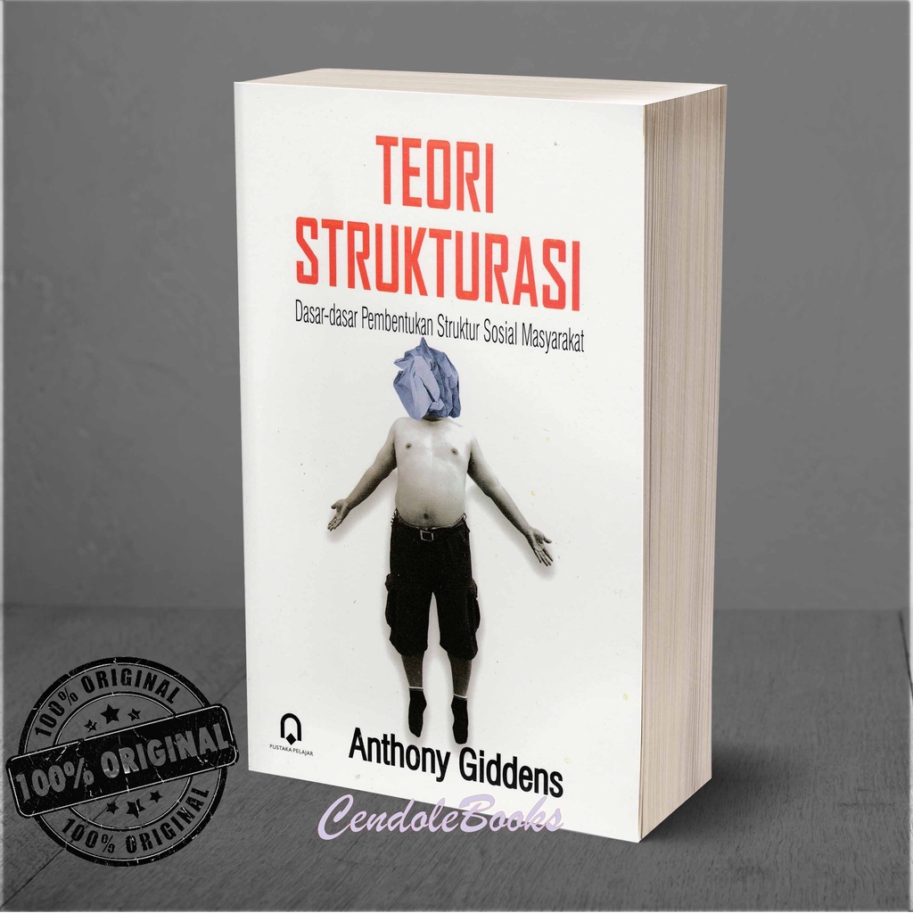 Jual Buku Teori Strukturasi Dasar Dasar Pembentukan Struktur Sosial