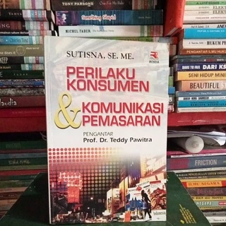 perilaku konsumen dan komunikasi pemasaran