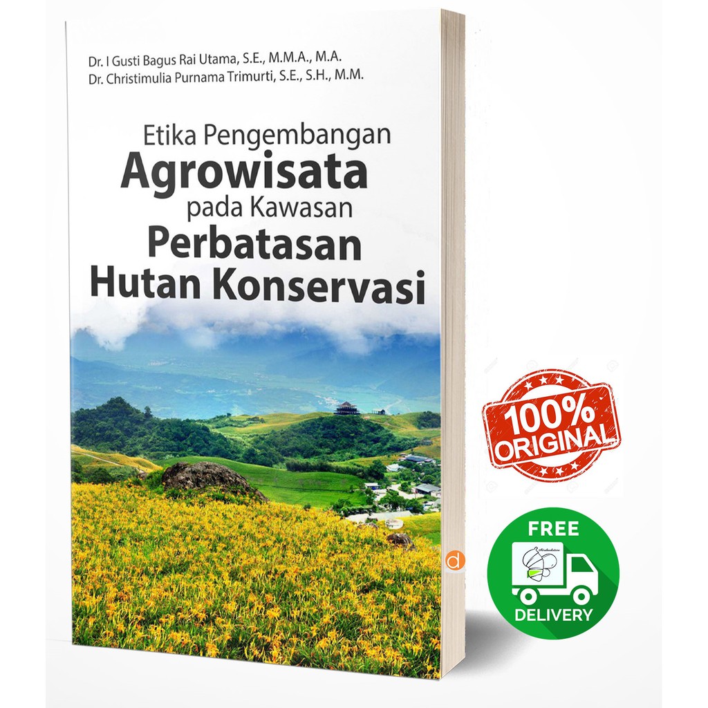 Jual Buku Etika Pengembangan Agrowisata Pada Kawasan Perbatasan Hutan ...