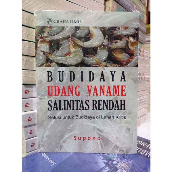 Jual Buku Budidaya Udang Vaname Salinitas Rendah : Solusi Untuk ...