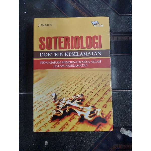 Jual Soteriologi, Doktrin Keselamatan, Pengajaran Mengenai Karya Allah ...