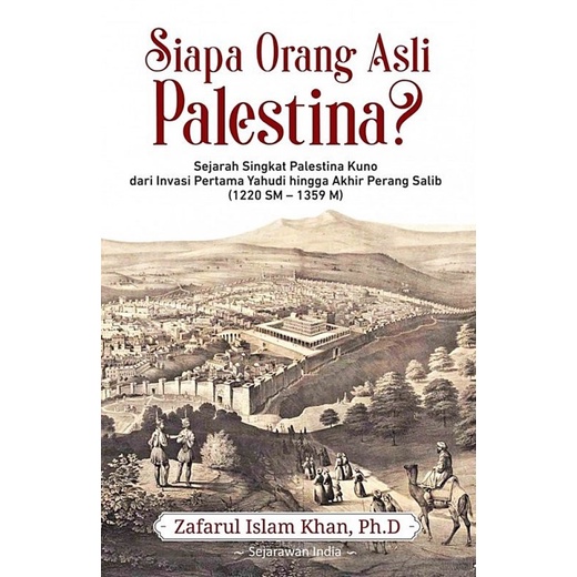 Jual CODES0X-28 Buku Siapa Orang Asli Palestina? Sejarah Singkat ...