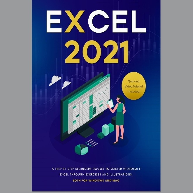 Jual Excel 2021: A Step by Step Beginners Course to Master Microsoft ...