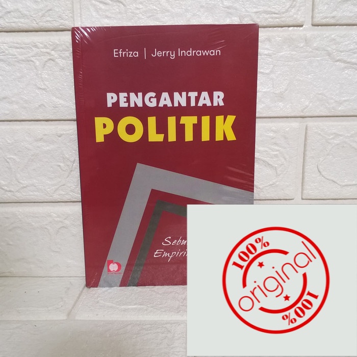 Jual PENGANTAR POLITIK : SEBUAH TELAAH EMPIRIK & ILMIAH RFRIZA BUMI ...