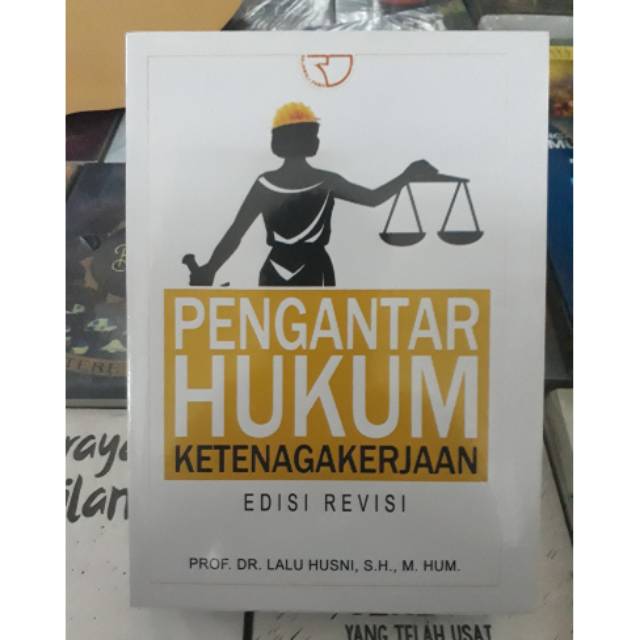 Jual PENGANTAR HUKUM KETENAGAKERJAAN BY LALU HUSNI | Shopee Indonesia