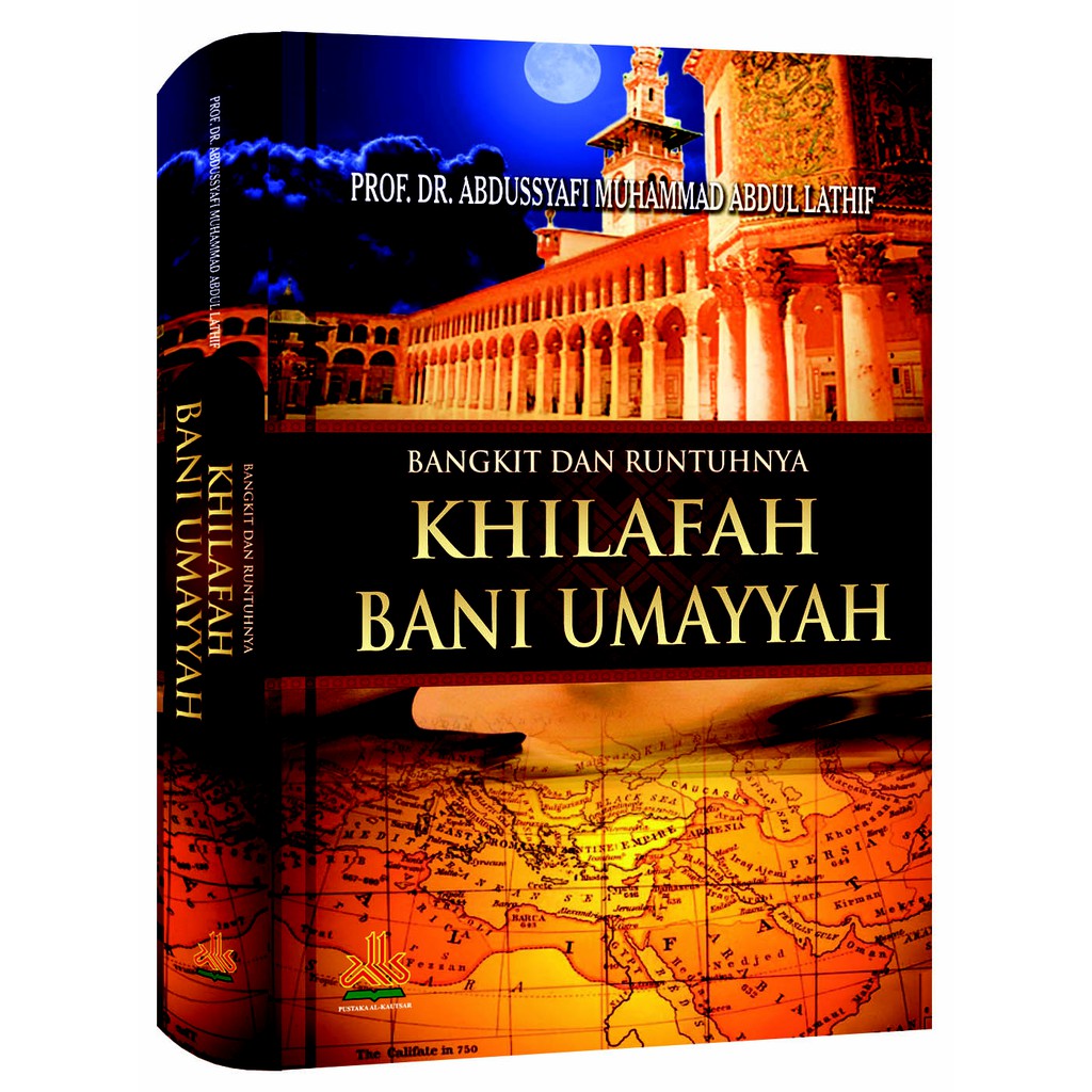 Jual Bangkit Dan Runtuhnya Khilafah Bani Umayyah | Shopee Indonesia