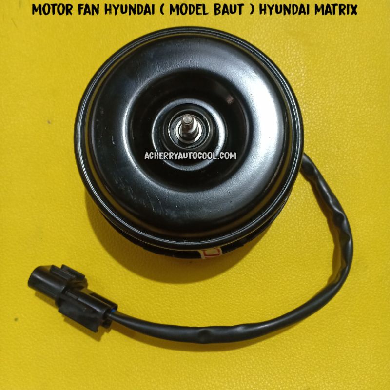 Jual Motor Fan AC Hyundai Matrix ( Model Baut ) | Shopee Indonesia