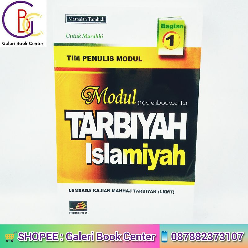 Jual MODUL TARBIYAH ISLAMIYAH (JILID 1) UNTUK MUROBBI BUKU ORIGINAL ...