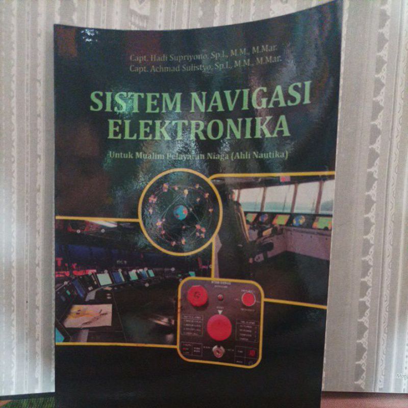 Jual Buku sistem navigasi elektronik untuk mualim pelayaran niaga ...