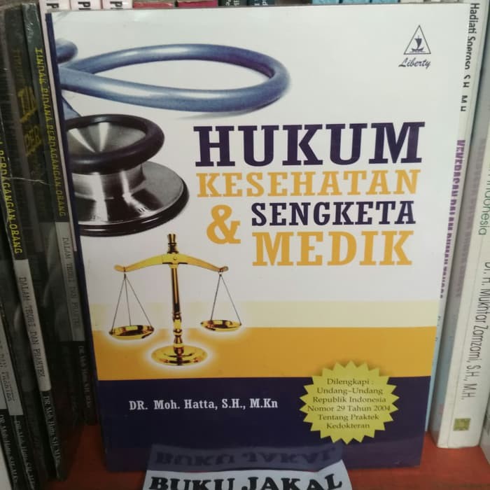 Jual BUKU HUKUM KESEHATAN DAN SENGKETA MEDIK DI LENGKAPI UNDANG UNDANG ...