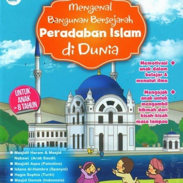 Jual Mengenal Bangunan Bersejarah Peradaban Islam Di Dunia | Shopee ...