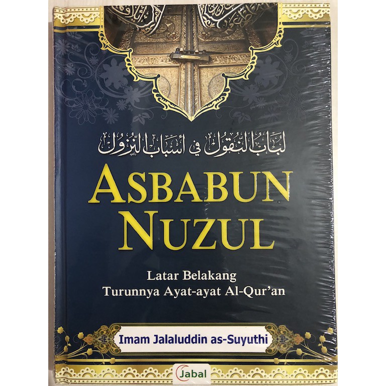 Jual Asbabun Nuzul Latar Belakang Turunnya Ayat Ayat Al Quran Oleh Imam ...