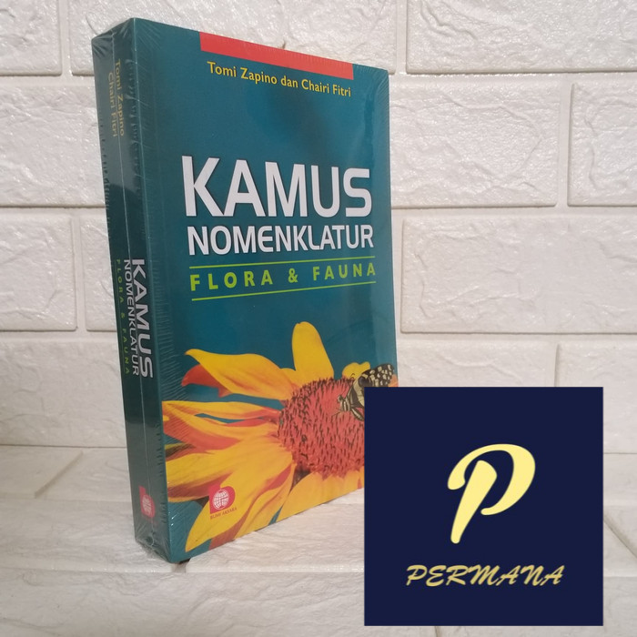 Jual Buku Kamus Nomenklatur Flora Dan Fauna Tommy Bumiaksara Shopee